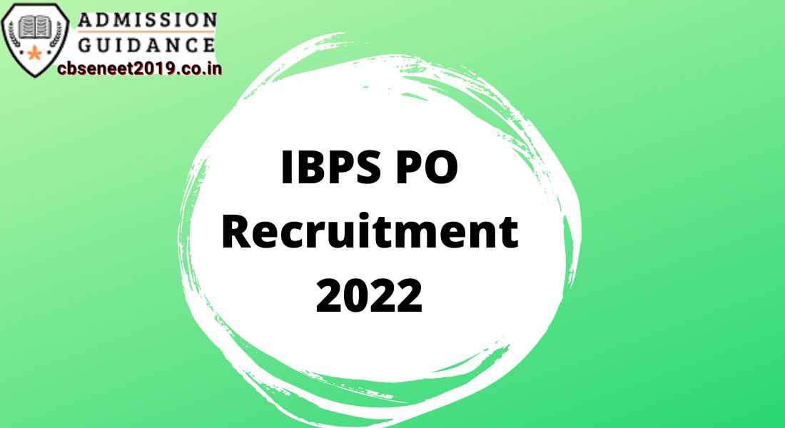IBPS PO Recruitment 2022