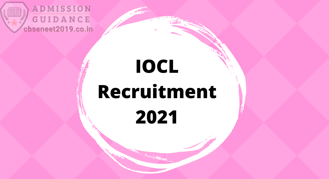 IOCL Recruitment 2021