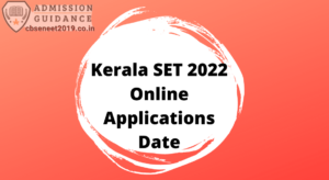 Kerala SET 2022 Online Applications Date