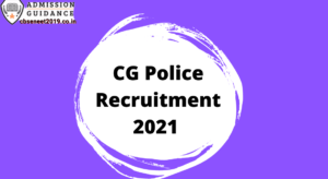CG Police Recruitment 2021