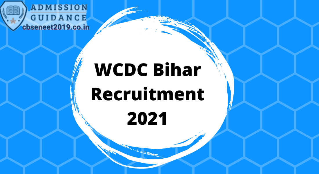 WCDC Bihar Recruitment 2021